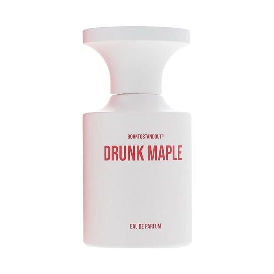 BornToStandOut Drunk Maple Eau De Parfum 50ml